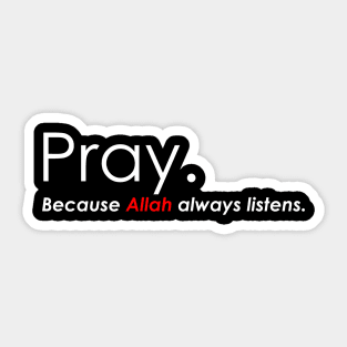 Pray. Sticker